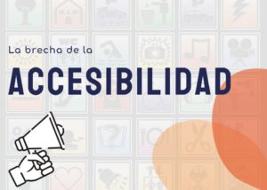 La brecha de la acceisbilidad