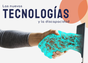 Tecnologías y discapacidad