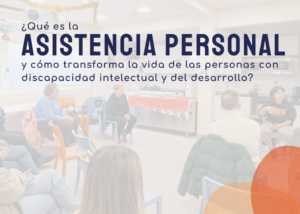 ¿Qué es la asistencia personal?